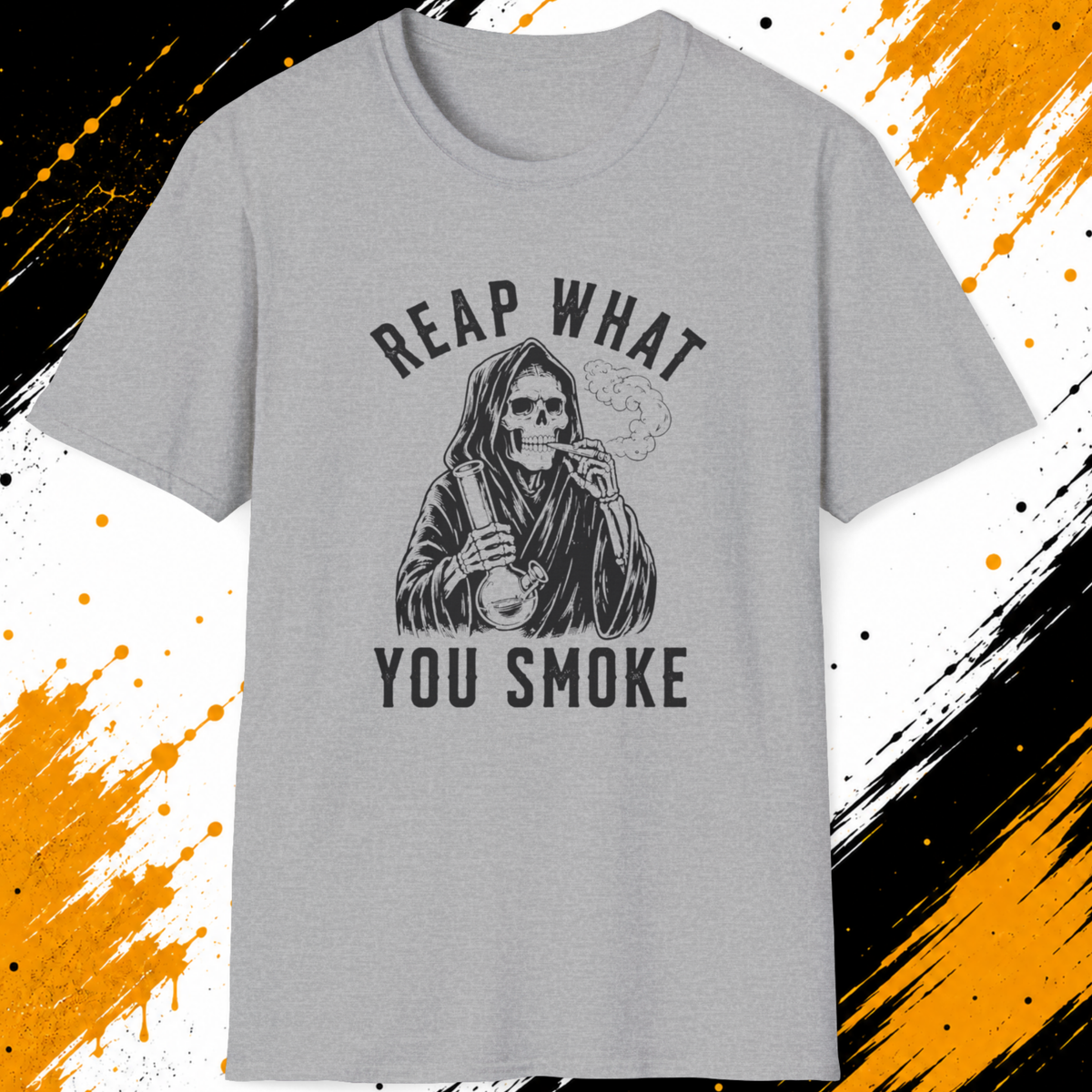 Reap What You Smoke T-Shirt