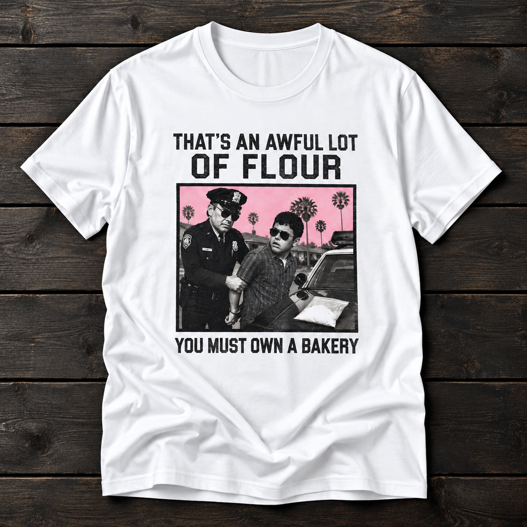 Awful Lot of Flour T-Shirt