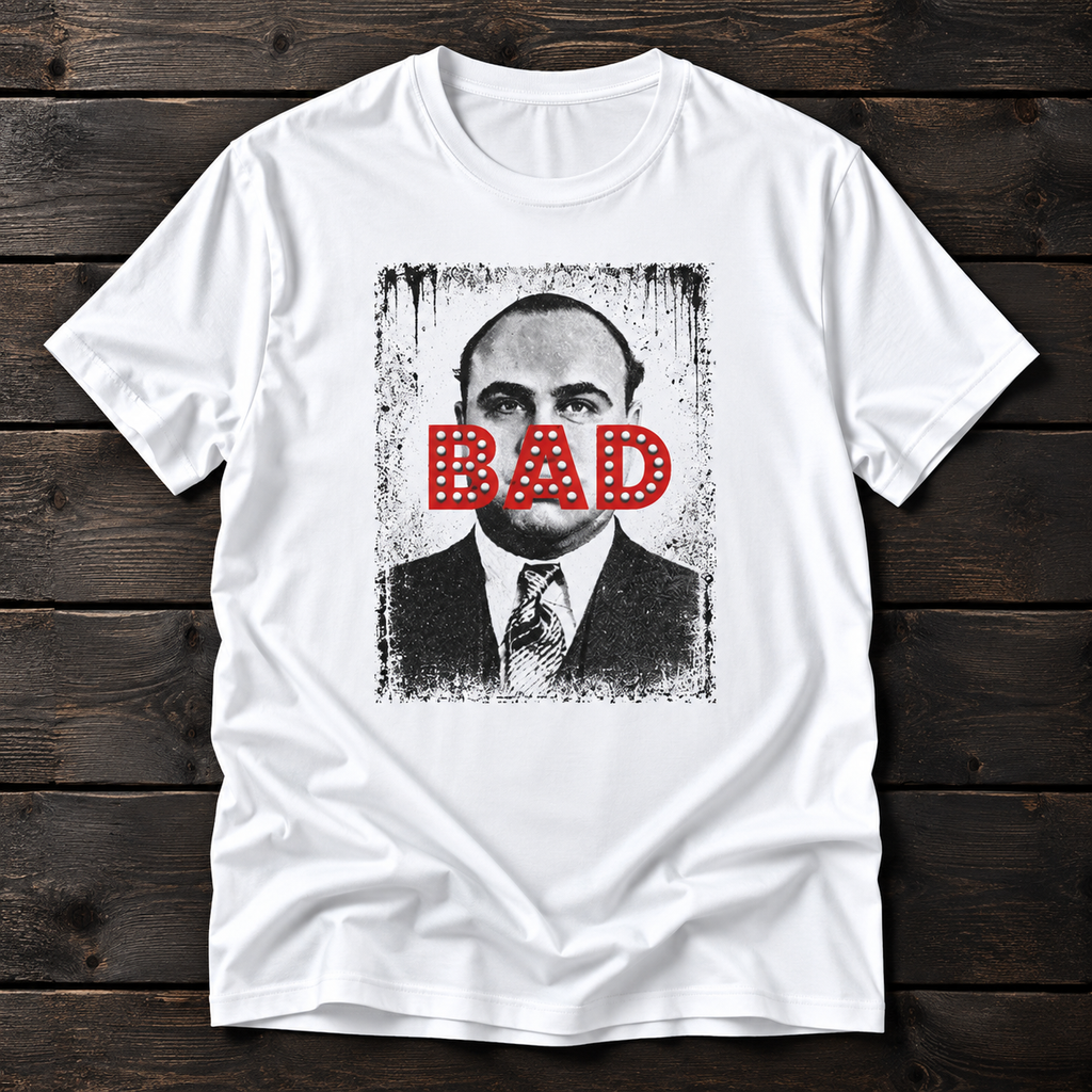 Al Capone BAD T-Shirt