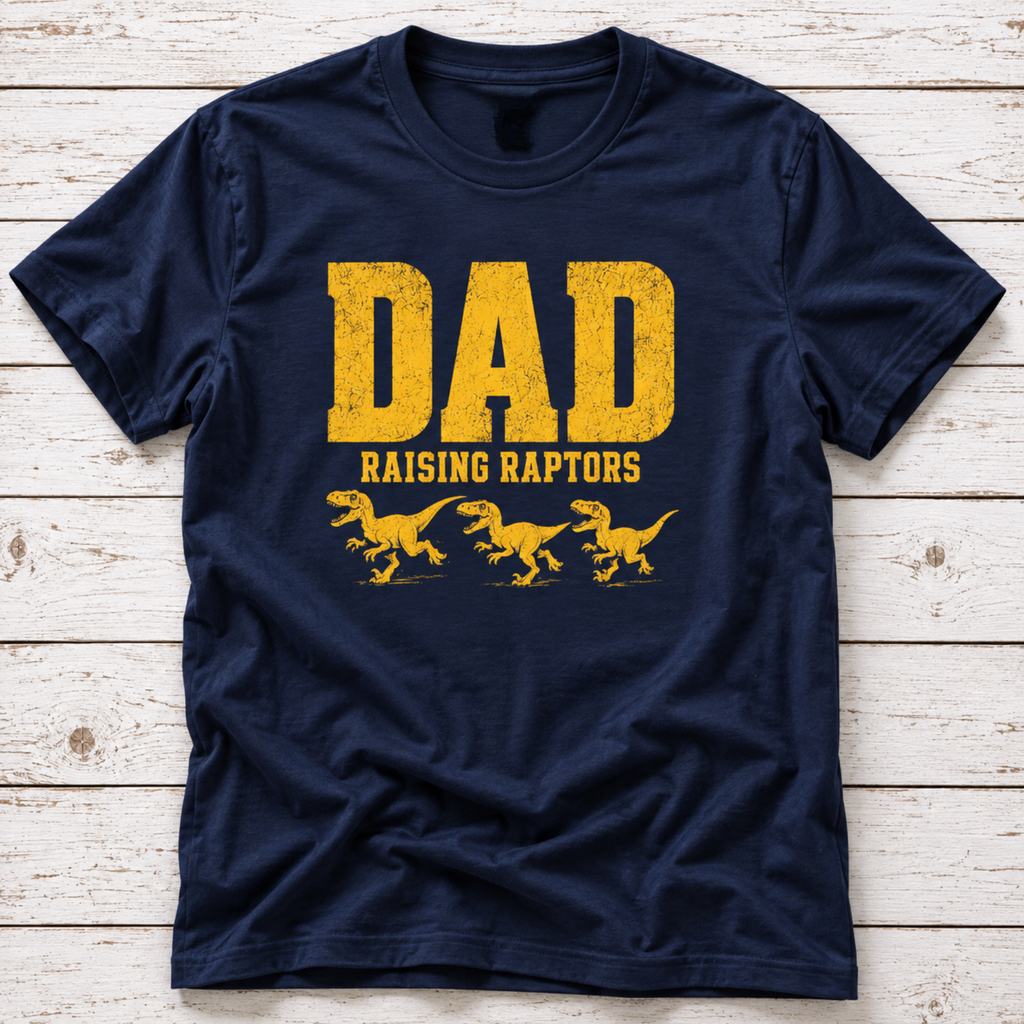 Dad Raising Raptors T-Shirt