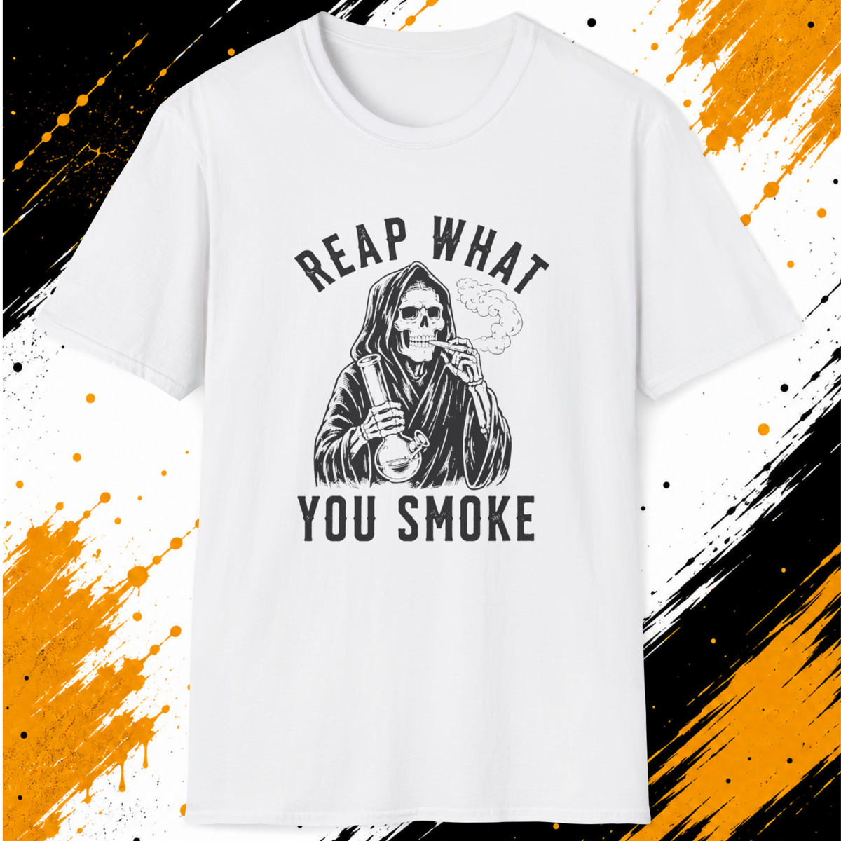 Reap What You Smoke T-Shirt