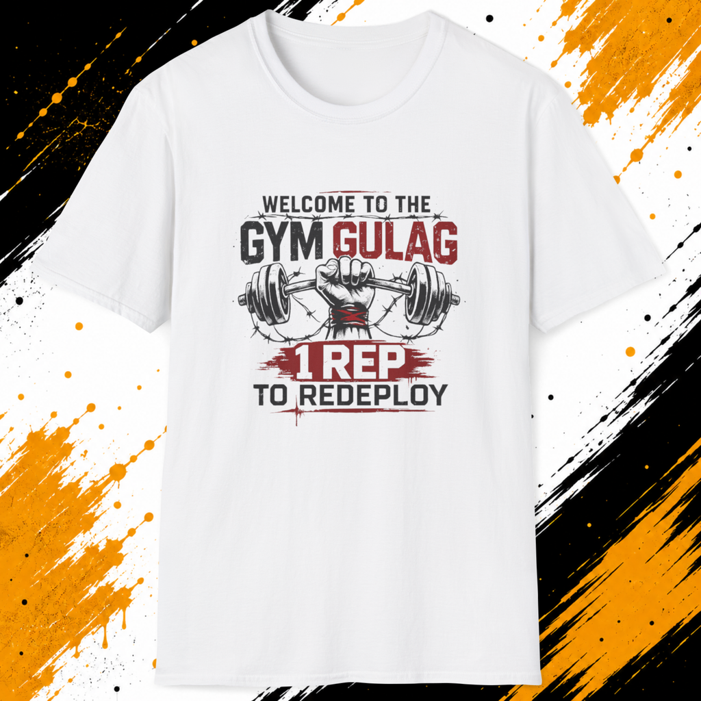 Gym Gulag 1 Rep to Redeploy Gaming T-Shirt