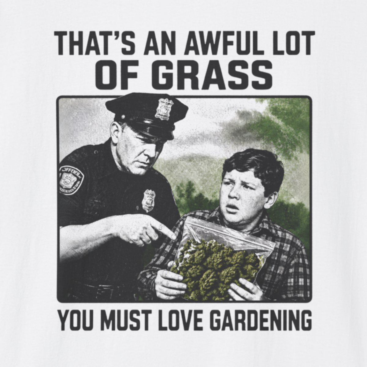 Awful Lot of Grass T-Shirt