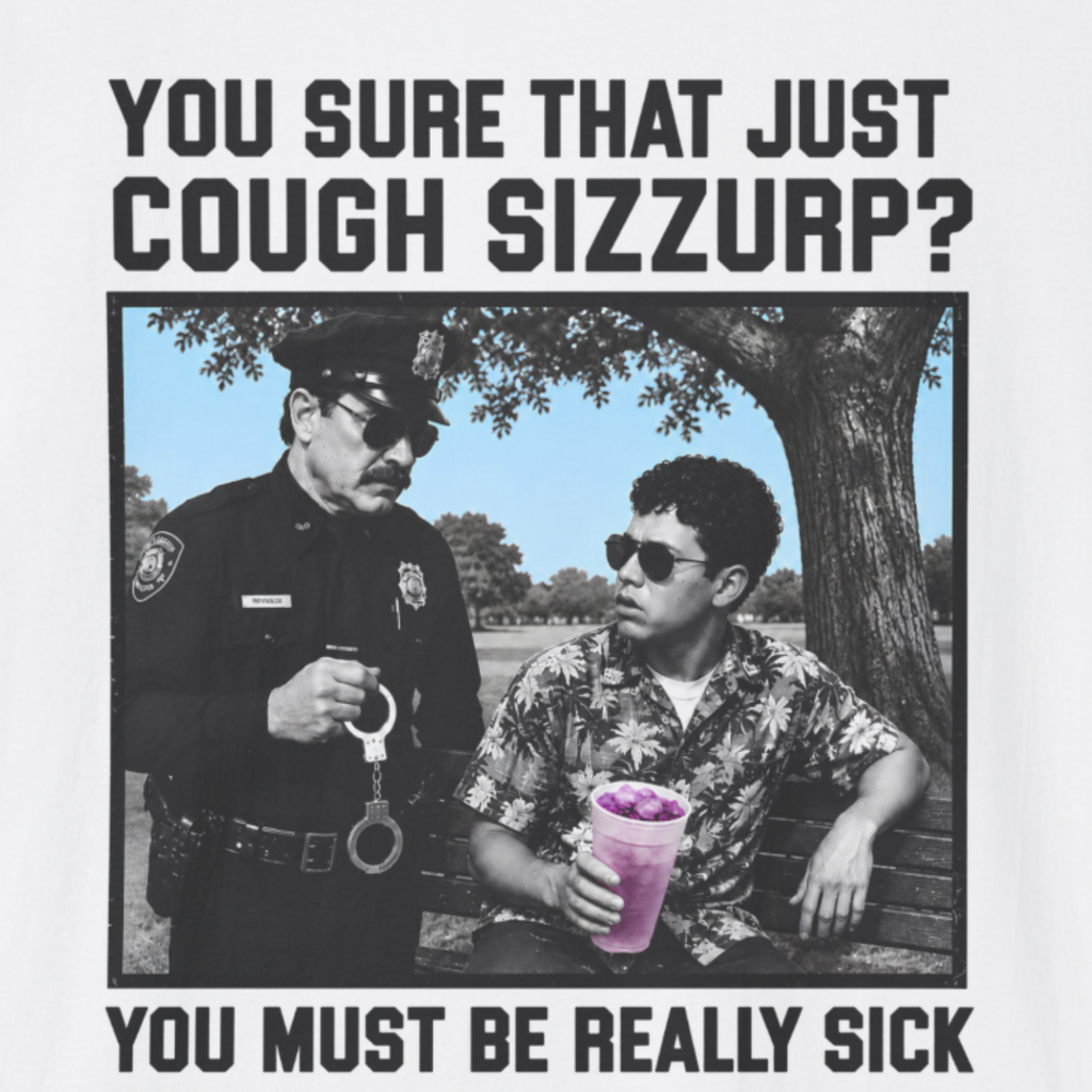 Cough Sizzurp T-Shirt