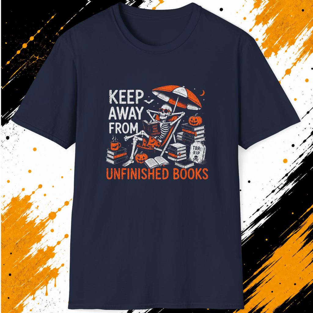 Keep Away From Unfinished Books T-Shirt