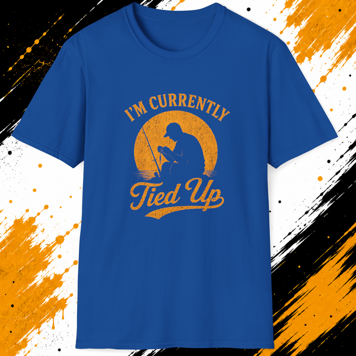 I’m Currently Tied Up Fishing T-Shirt