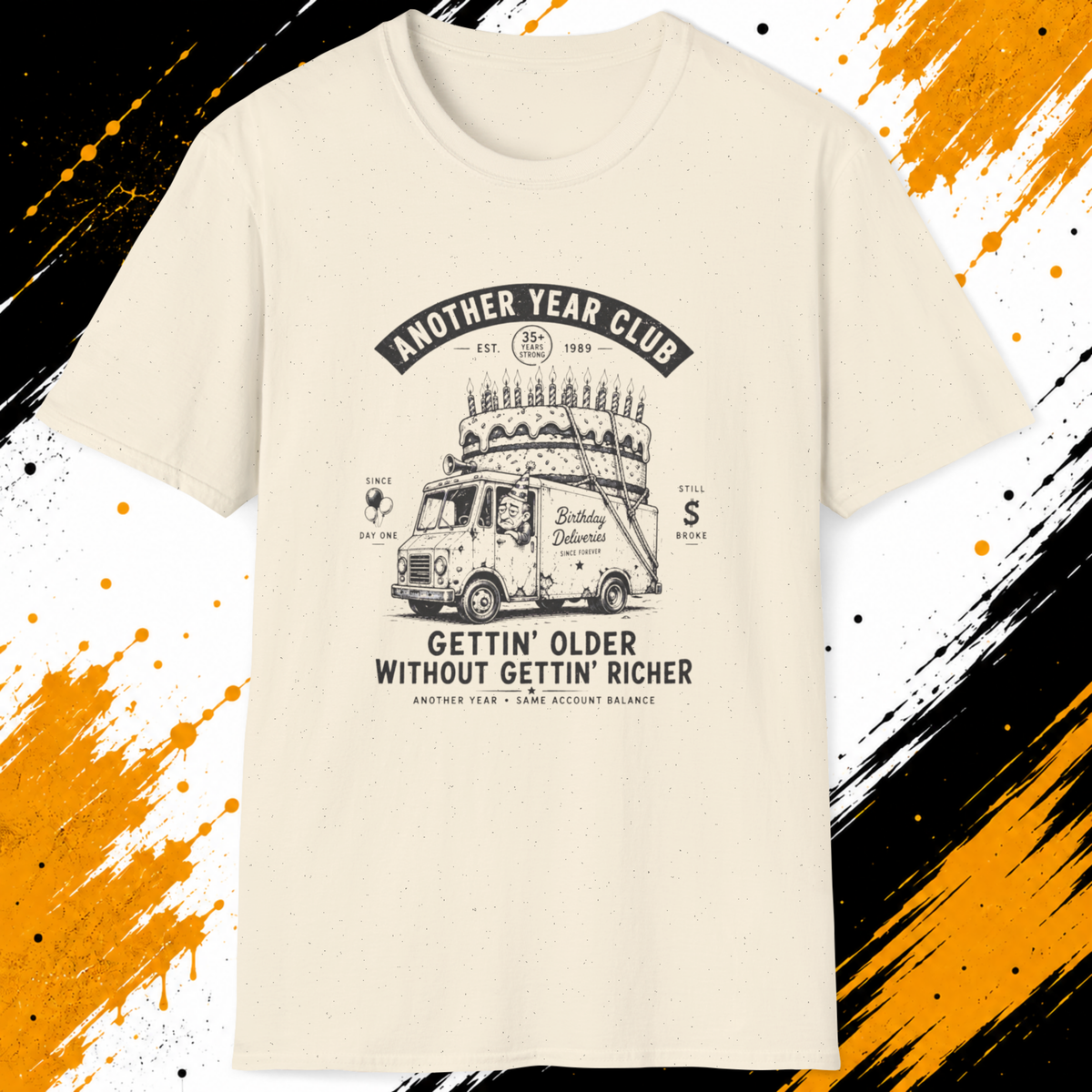 Getting Older Without Getting Richer T-Shirt – Funny Birthday Shirt