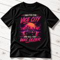 Waited for Vice City T-Shirt