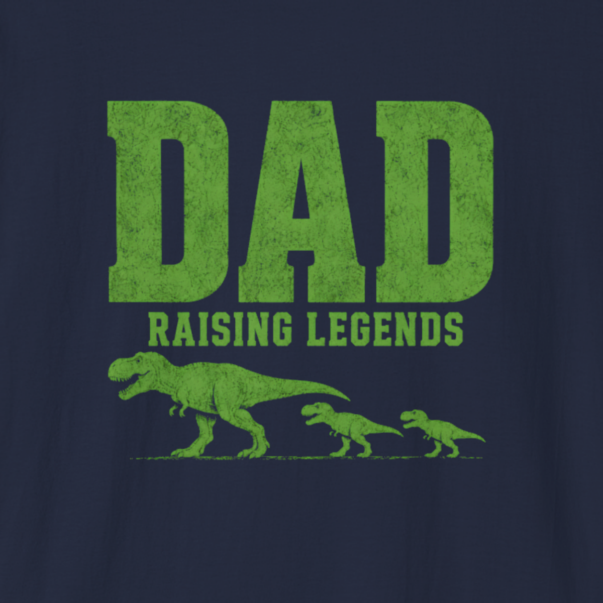 Dad Raising Legends Dinosaur T-Shirt – Funny T-Rex Father Gift