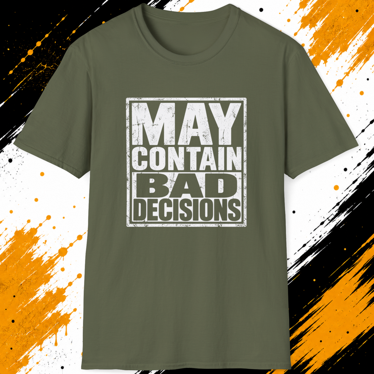 May Contain Bad Decisions T-Shirt – Funny Sarcastic Graphic Tee