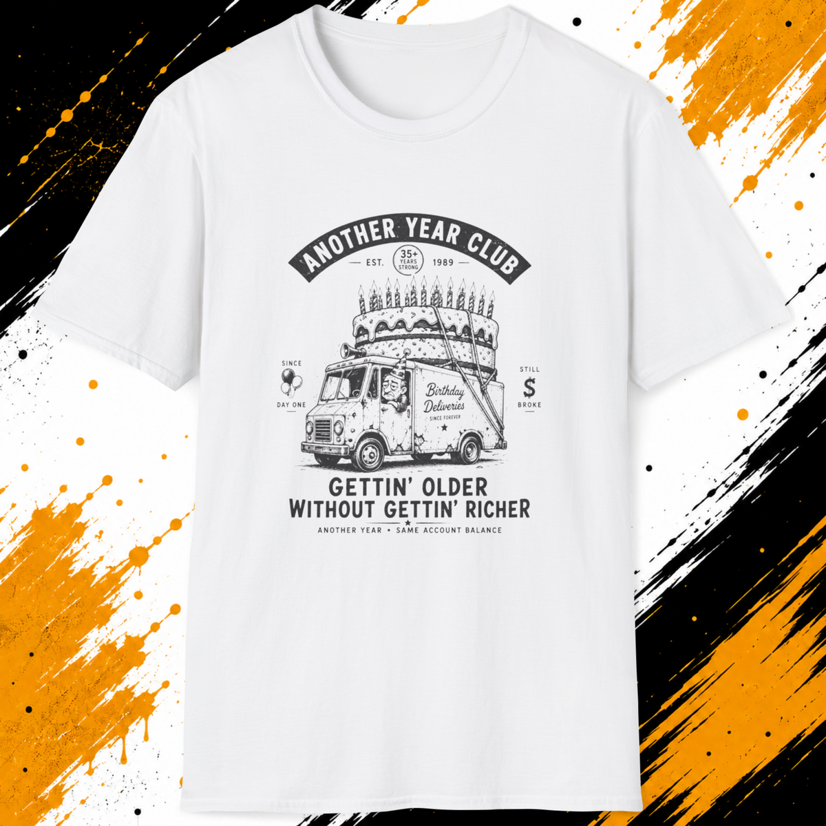 Getting Older Without Getting Richer T-Shirt – Funny Birthday Shirt