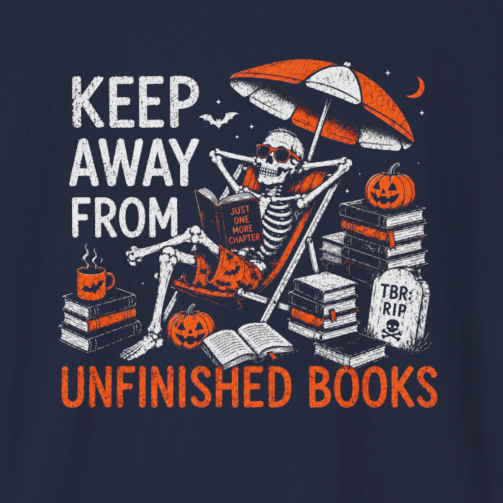 Keep Away From Unfinished Books T-Shirt