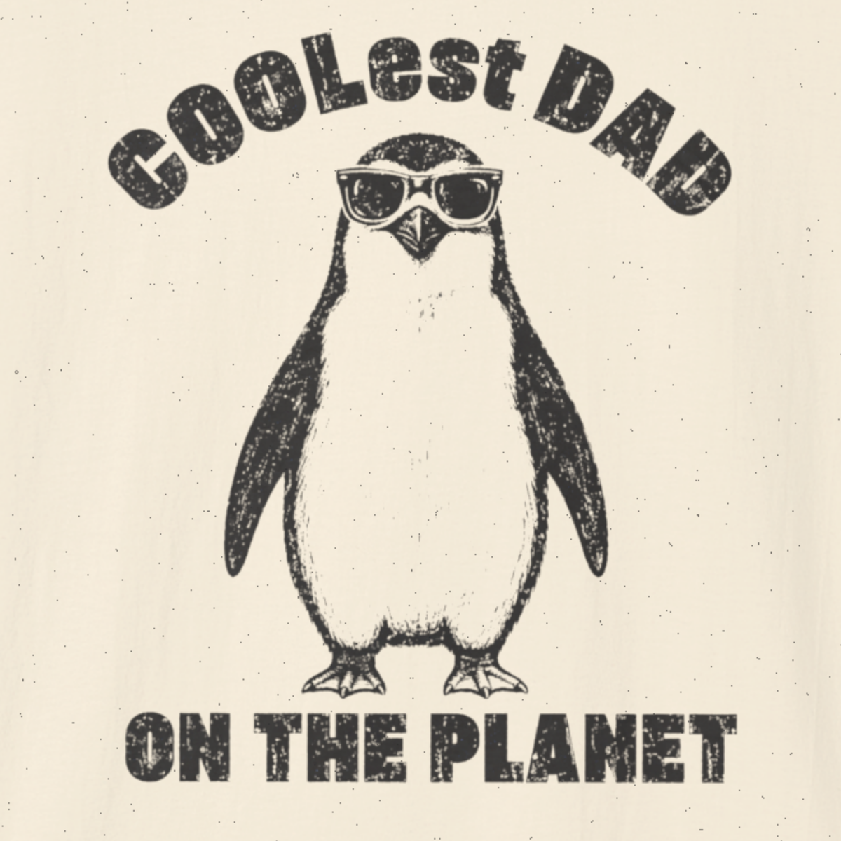 Coolest Dad on the Planet T-Shirt | Funny Penguin Dad Shirt