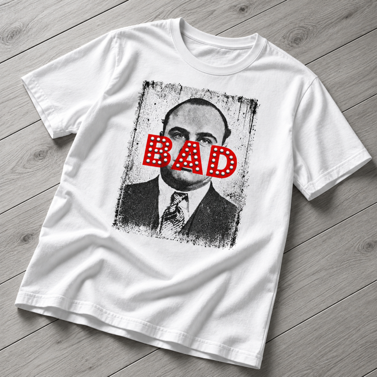 Al Capone BAD T-Shirt