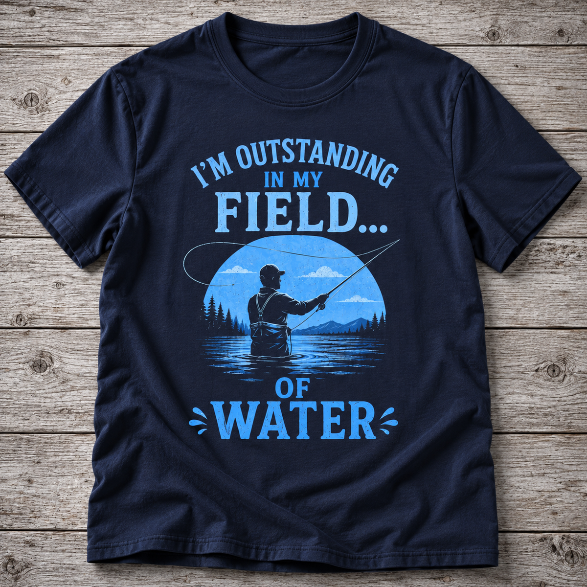 Outstanding In My Field Fishing T-Shirt
