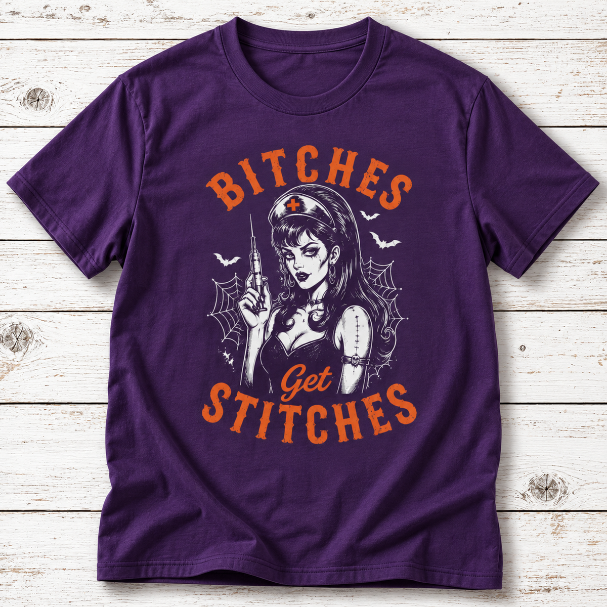 Bitches Get Stitches T-Shirt
