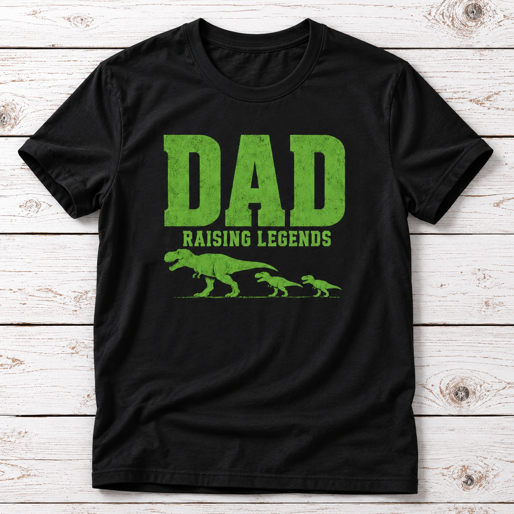 Dad Raising Legends Dinosaur T-Shirt – Funny T-Rex Father Gift
