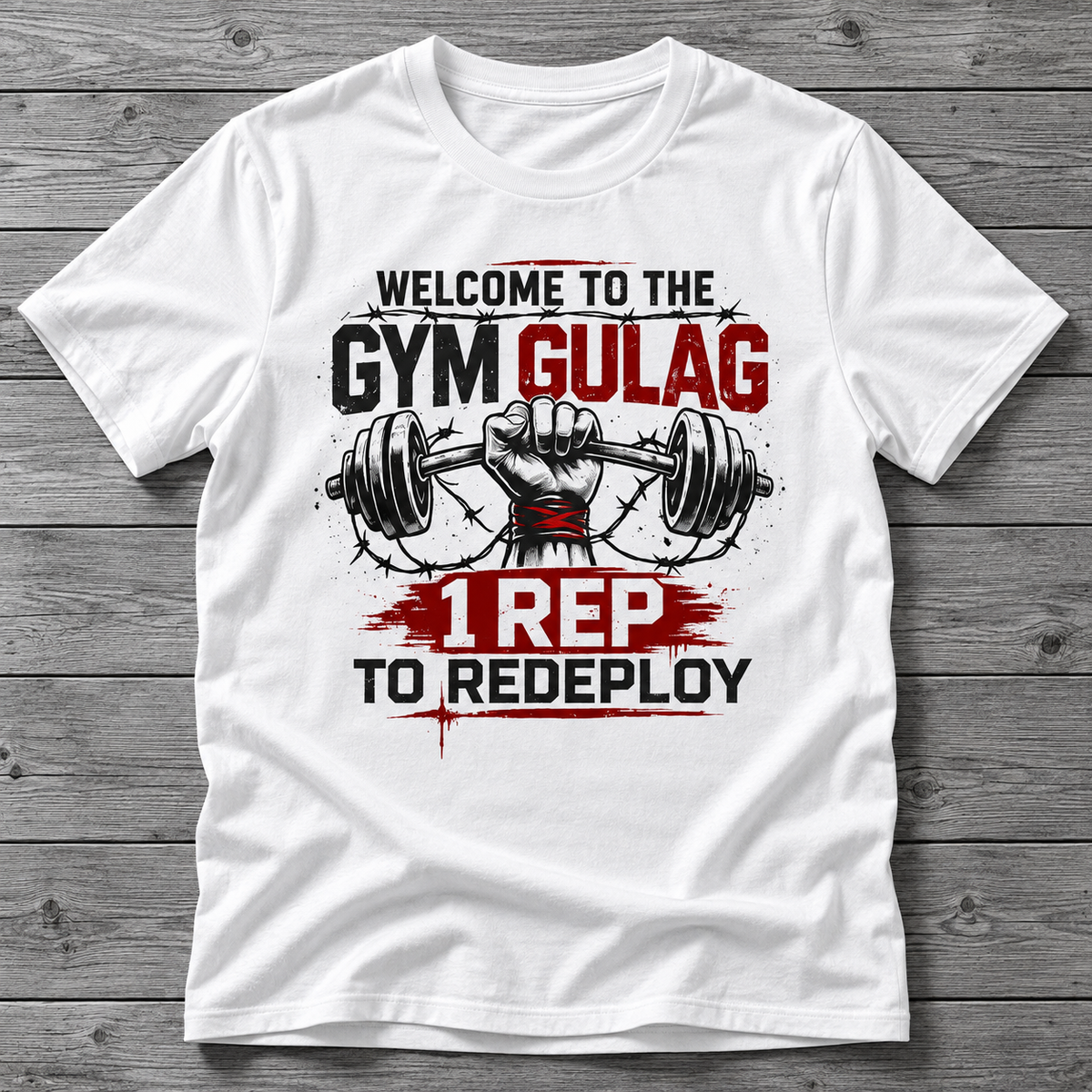 Gym Gulag 1 Rep to Redeploy Gaming T-Shirt