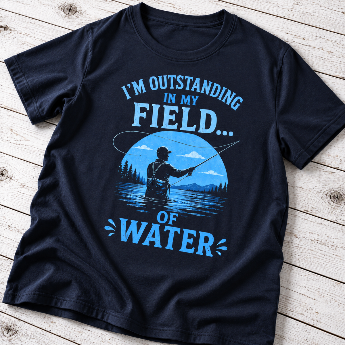Outstanding In My Field Fishing T-Shirt