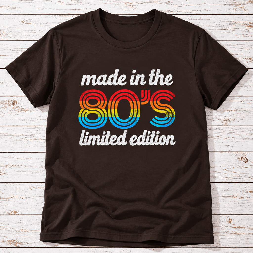 Made In The 80s Limited Edition T-Shirt – Retro 80s Birthday Tee