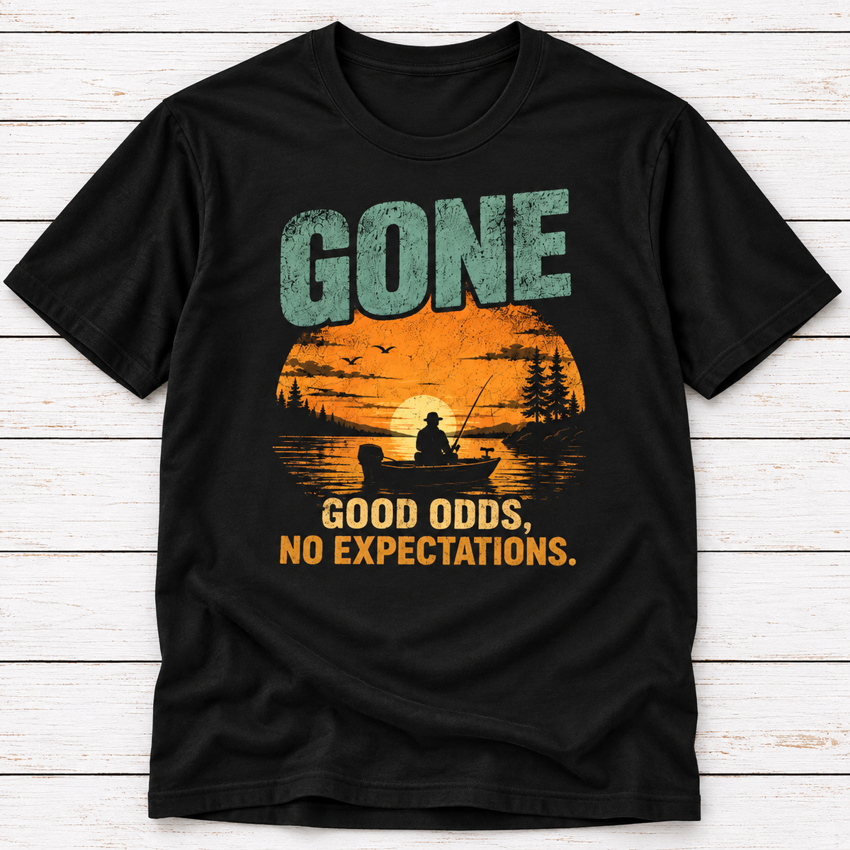 Gone Fishing T-Shirt – Good Odds No Expectations Funny Fishing Shirt