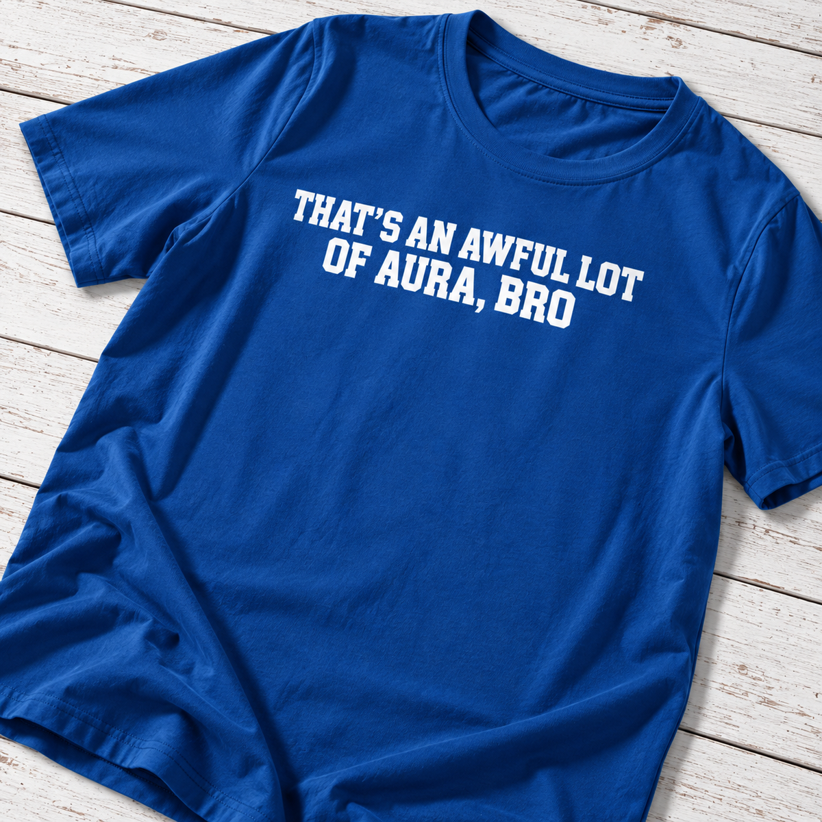 Awful Lot of Aura T-Shirt
