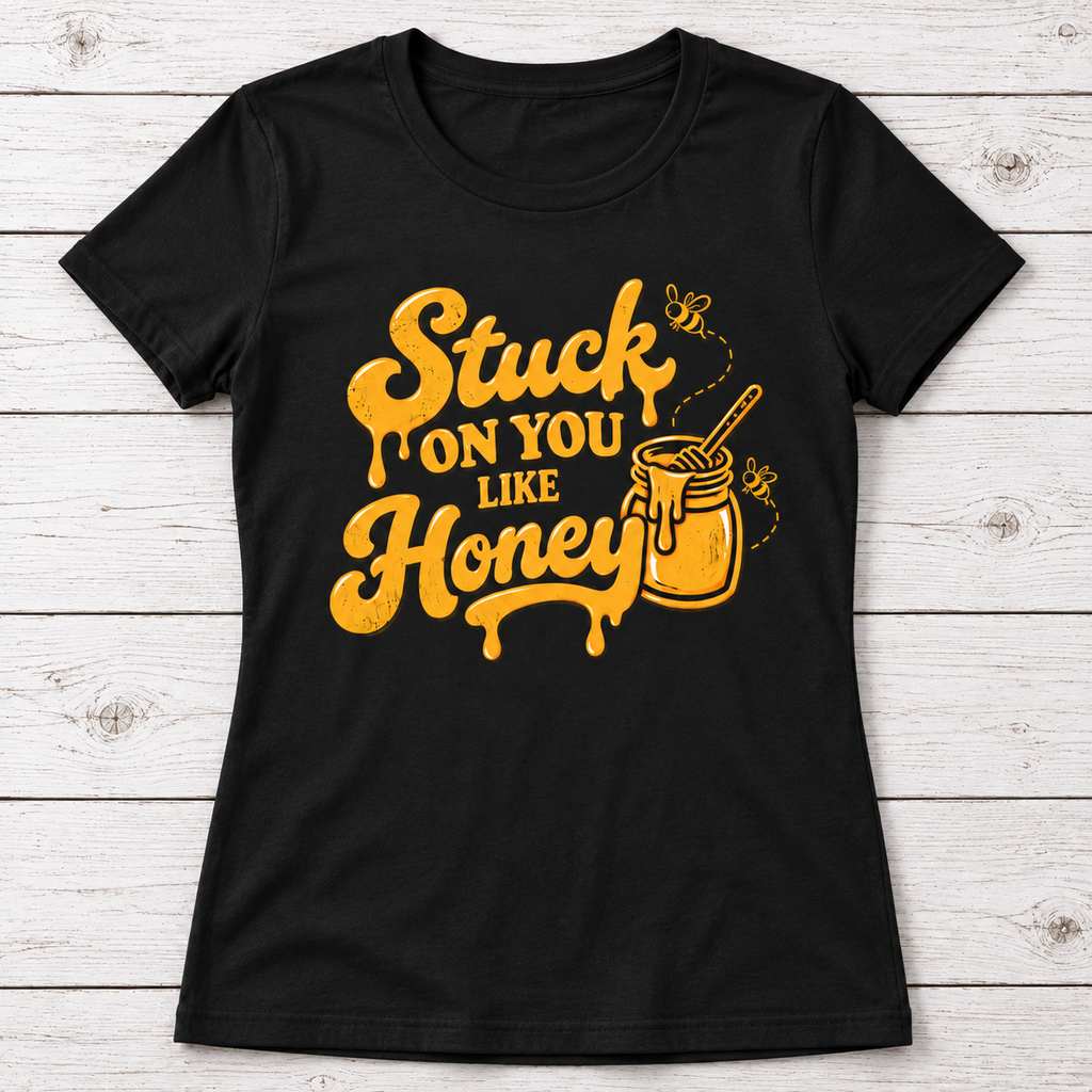 Stuck On You Like Honey T-Shirt – Funny Bee Honey Shirt