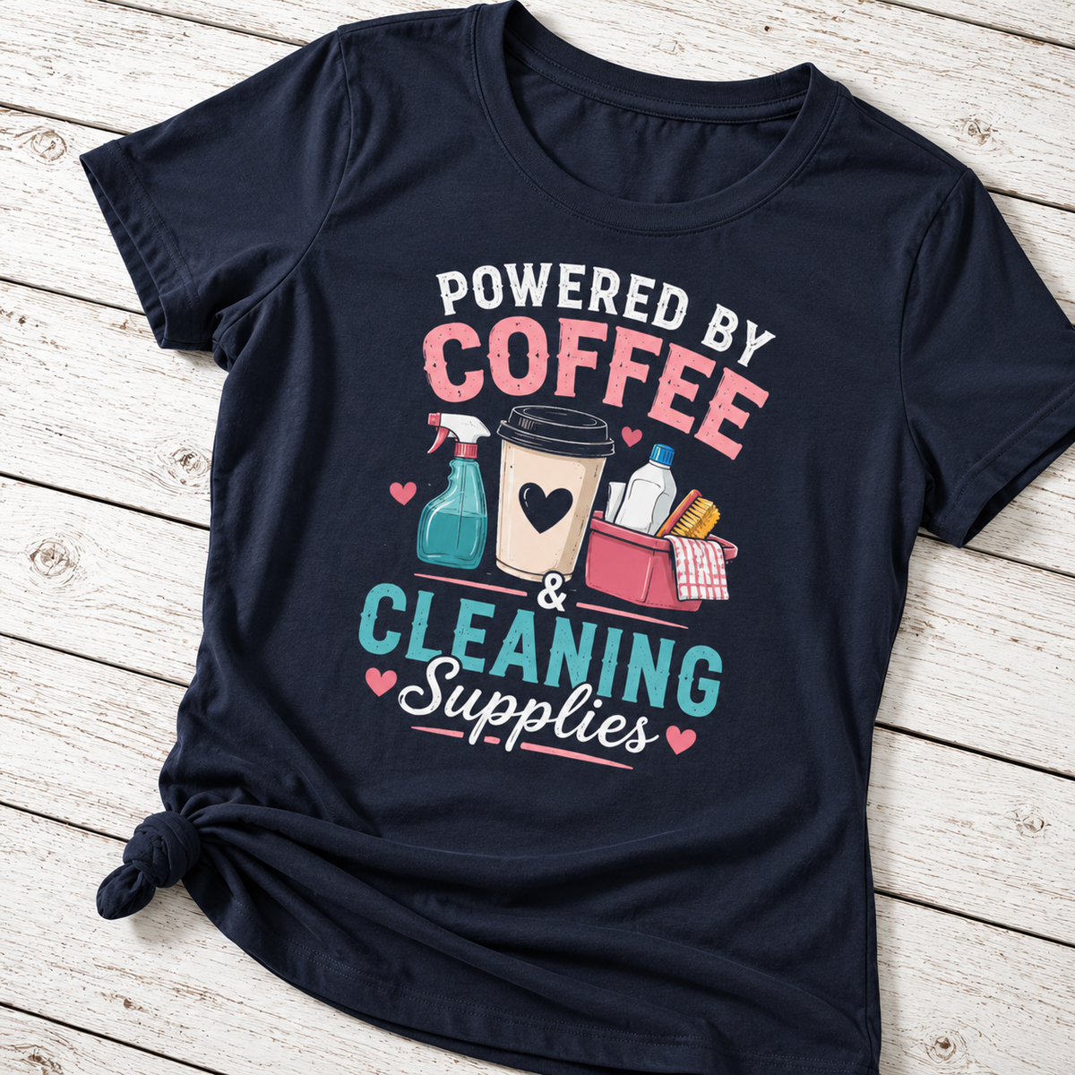 Powered by Coffee & Cleaning Supplies T-Shirt