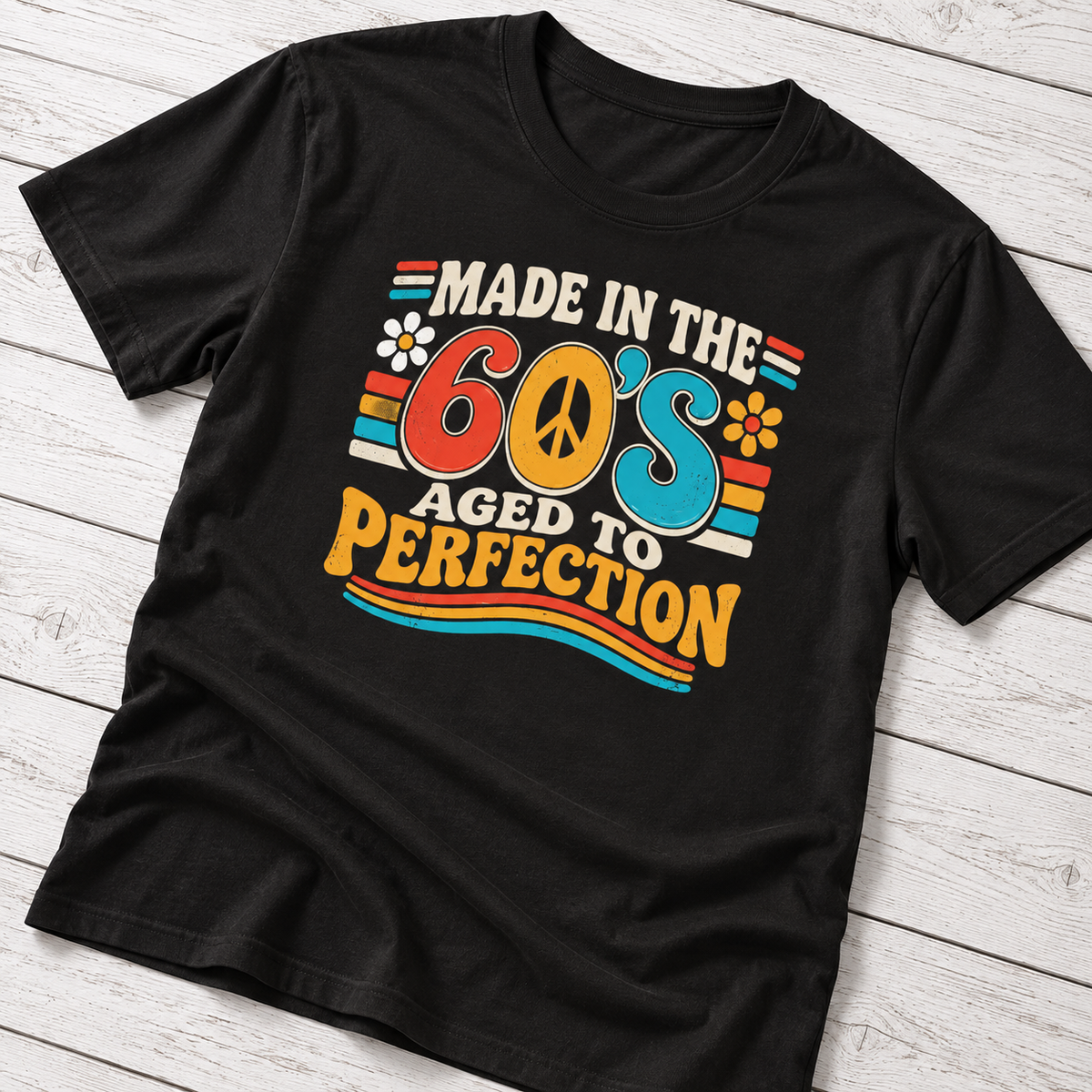 Made in the 60s T-Shirt | Aged to Perfection Retro Shirt