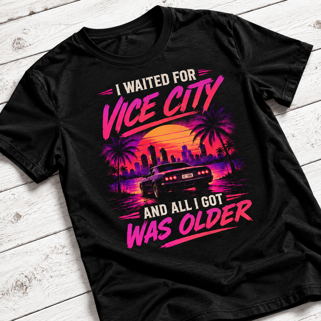 Waited for Vice City T-Shirt