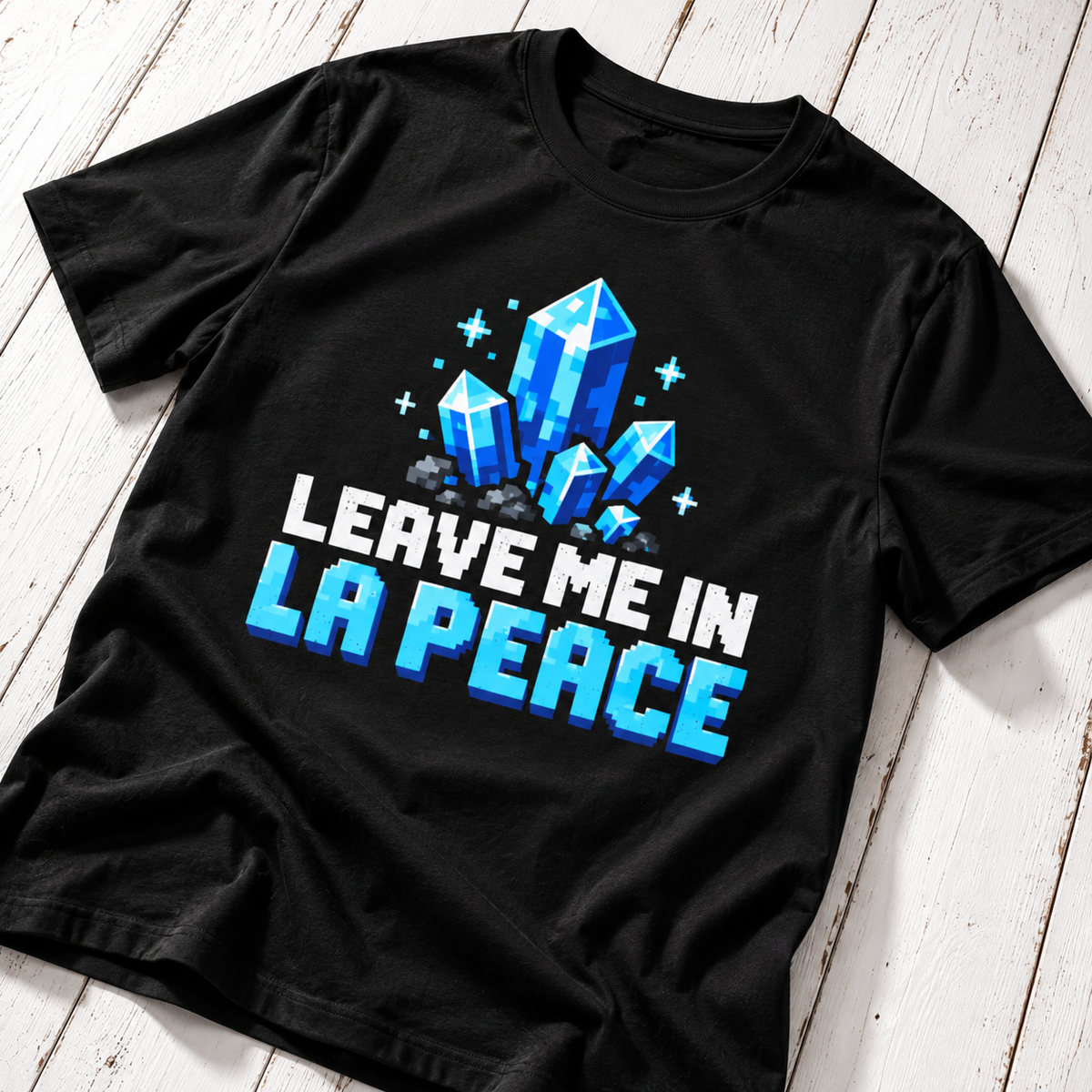 Leave Me In La Peace Crystal Gamer T-Shirt