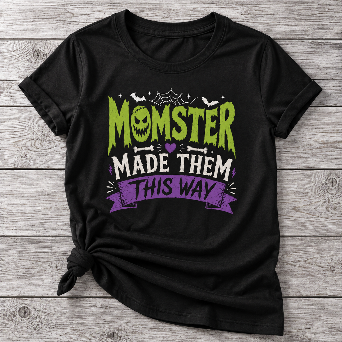Momster Made Them This Way Halloween T-Shirt
